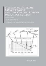 Commercial Satellite Launch Vehicle Attitude Control Systems Design and Analysis (H-infinity, Loop Shaping, and Coprime Approach)