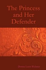 Princess and Her Defender