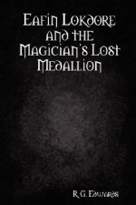 Eafin Lokdore and the Magician's Lost Medallion