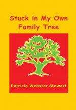 Stuck in My Own Family Tree