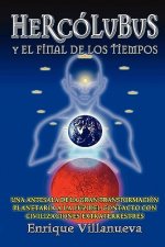 Hercolubus Y El Final De Los Tiempos