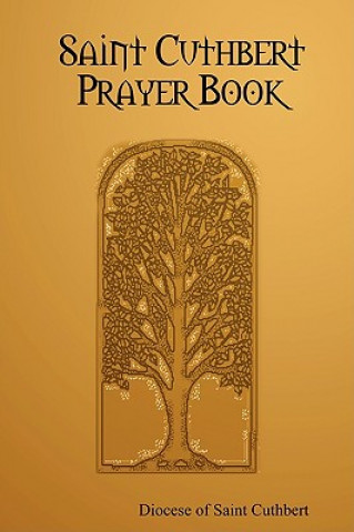 Saint Cuthbert Prayer Book