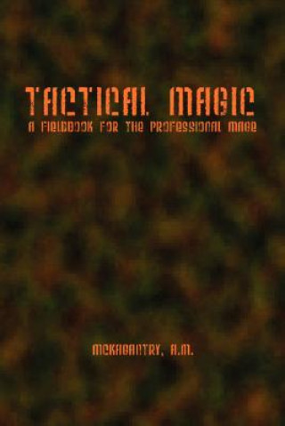 Tactical Magic