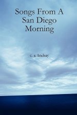 Songs From A San Diego Morning