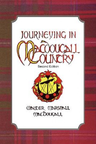 Journeying in Macdougall Country