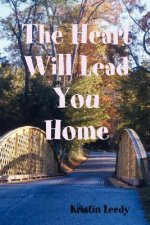 Heart Will Lead You Home