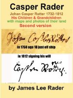 Casper Rader 1732-1812 Wythe County, Virginia