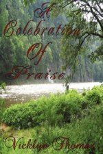 Celebration Of Praise