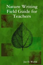 Nature Writing Field Guide for Teachers