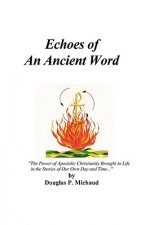Echoes Of An Ancient Word