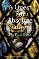 Quest for Absolute Power