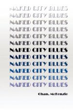 Naked City Blues