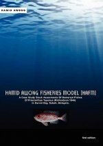 Hamid Awong Fisheries Model (HAFM): A Case Study Stock Assesments Of Demersal Fishes Of Priacanthus Tayenus (Richardson 1846) In Darvel Bay, Sabah, Ma