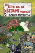Landfill of Discount Messiahs