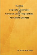 Role of Corporate Governance and Corporate Social Responsibility in International Business