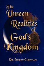 Unseen Realities of God's Kingdom