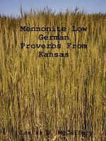 Mennonite Low German Proverbs From Kansas