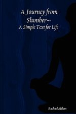 Journey from Slumber A Simple Text for Life