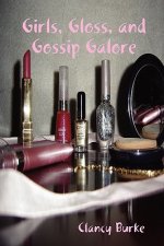 Girls, Gloss, and Gossip Galore