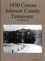 1930 Census Johnson County Tennessee Volume II