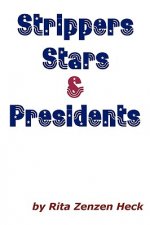 Strippers Stars & Presidents