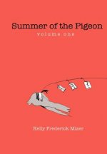 Summer of the Pigeon