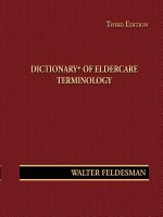 Dictionary+ of Eldercare Terminology