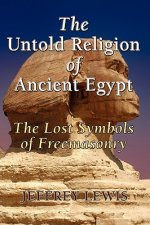 Untold Religion of Ancient Egypt