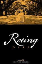 Roeing Oaks