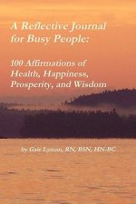 Reflective Journal for Busy People