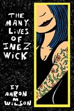 Many Lives of Inez Wick