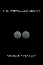 Privileged Addict