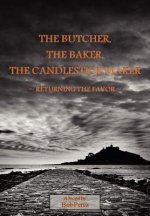 Butcher, the Baker, the Candlestick Maker - Returning the Favor