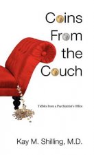 Coins from the Couch - Tidbits from a Psychiatrist's Office