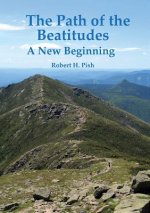 Path of the Beatitudes a New Beginning
