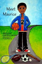 Meet Maurice