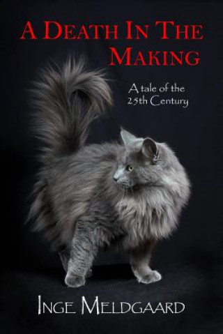Death in the Making
