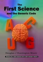 First Science and the Generic Code