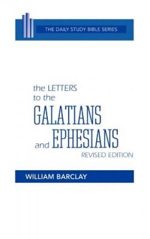 Letters to the Galatians and Ephesians