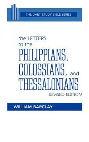 Letters to the Philippians, Colossians, and Thessalonians