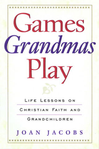 Games Grandmas Play