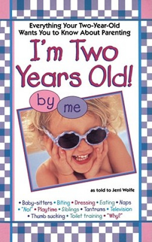 I'm Two Years Old!