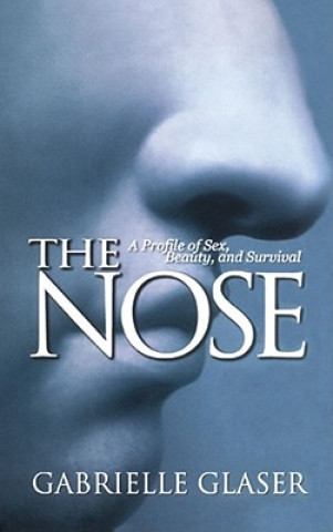 Nose (Gabrielle Glaser)(Miękka)