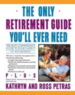 Only Retirement Guide You'LL Ever Need