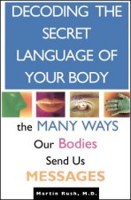 Decoding the Secret Language of Your Body