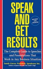 Speak and Get Results