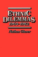 Ethnic Dilemmas, 1964-1982