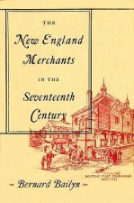 New England Merchants in the Seventeenth Century