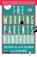 Working Parent's Handbook