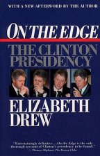 On the Edge the Clinton Presi
